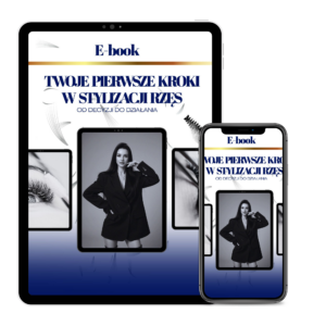 E-book "Twoje pierwsze kroki w stylizacji rzęs"